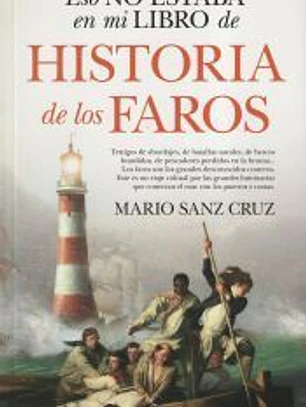 Eso no estaba en mi libro de historia de los faros