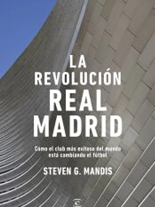 La revolución Real Madrid