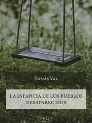 La infancia de los pueblos desaparecidos