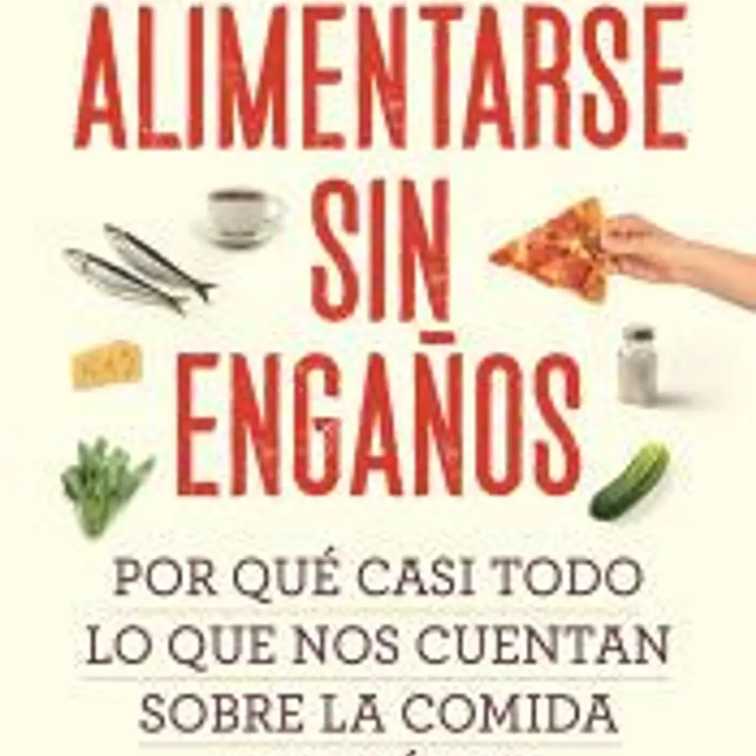 Alimentarse sin engaños 1