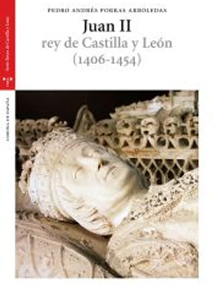 Juan II rey de Castilla y León (1406-1454)
