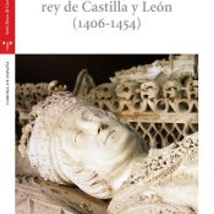 Juan II rey de Castilla y León (1406-1454) 1