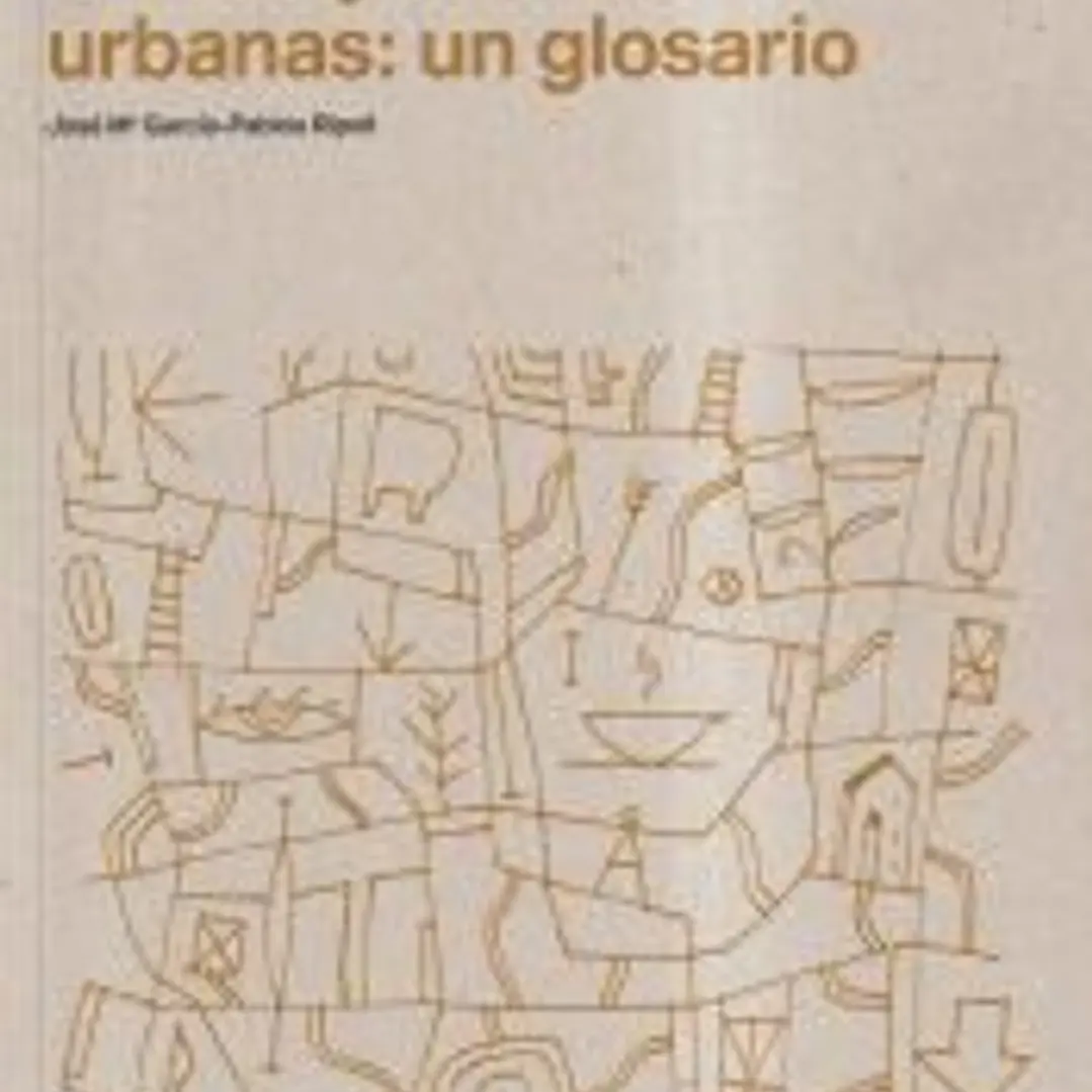 (DE LAS) TRAZAS Y FORMAS URBANAS: UN GLOSARIO 1
