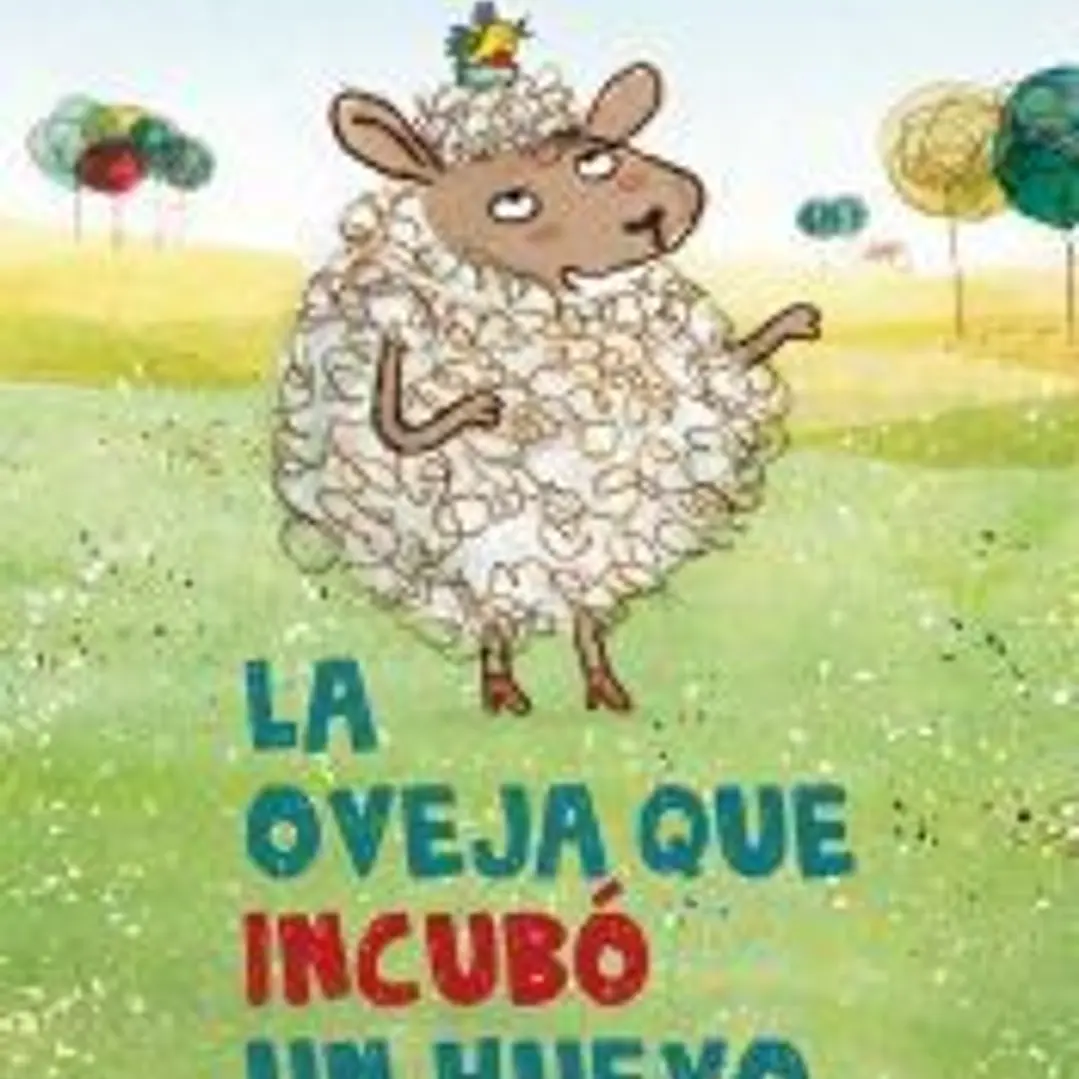 LA OVEJA QUE INCUBÓ UN HUEVO 1