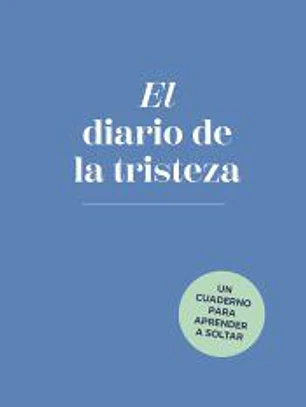 El diario de la tristeza