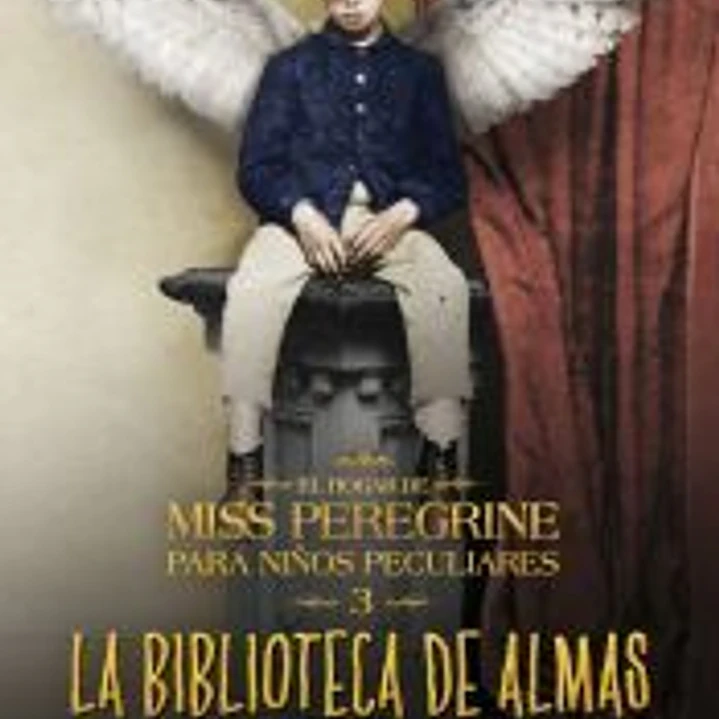 La biblioteca de las almas. El hogar de Miss Peregrine para niños peculiares 3 1
