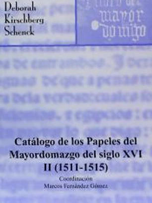 CATALOGO PAPELES MAYORDOMAZGO DEL SIGLO XV.VOL.II(