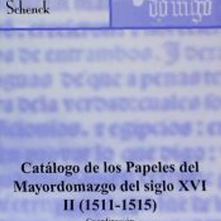 CATALOGO PAPELES MAYORDOMAZGO DEL SIGLO XV.VOL.II( 1