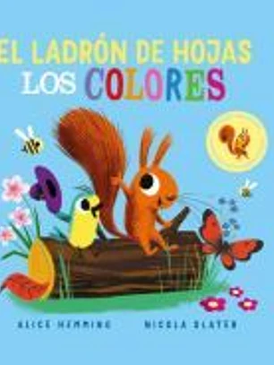 El ladrón de hojas. Los colores