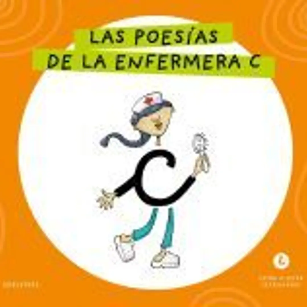 Letra a Letra Letrilandia - Las poesías de la enfermera C 1