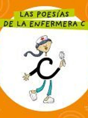 Letra a Letra Letrilandia - Las poesías de la enfermera C