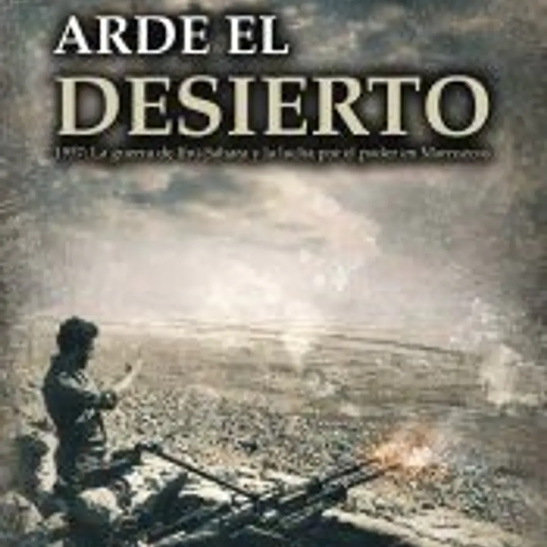 Arde el desierto. La guerra de Ifni-Sahara 1