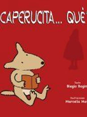 ¿Caperucita...qué?