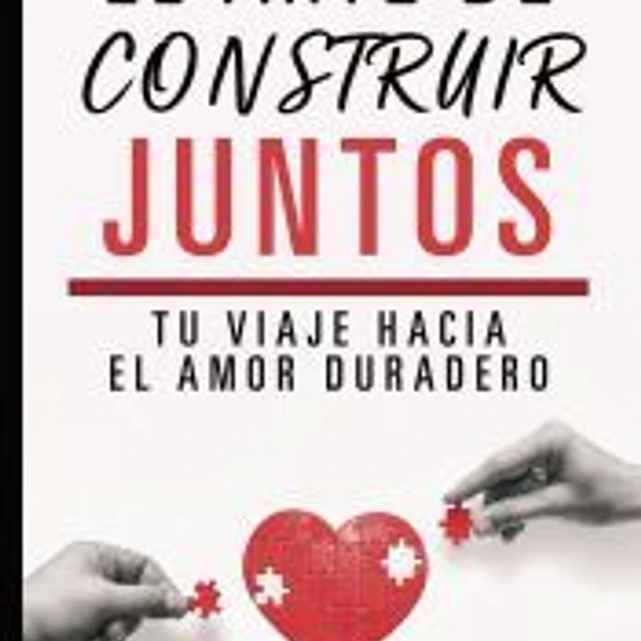 El arte de construir juntos 1