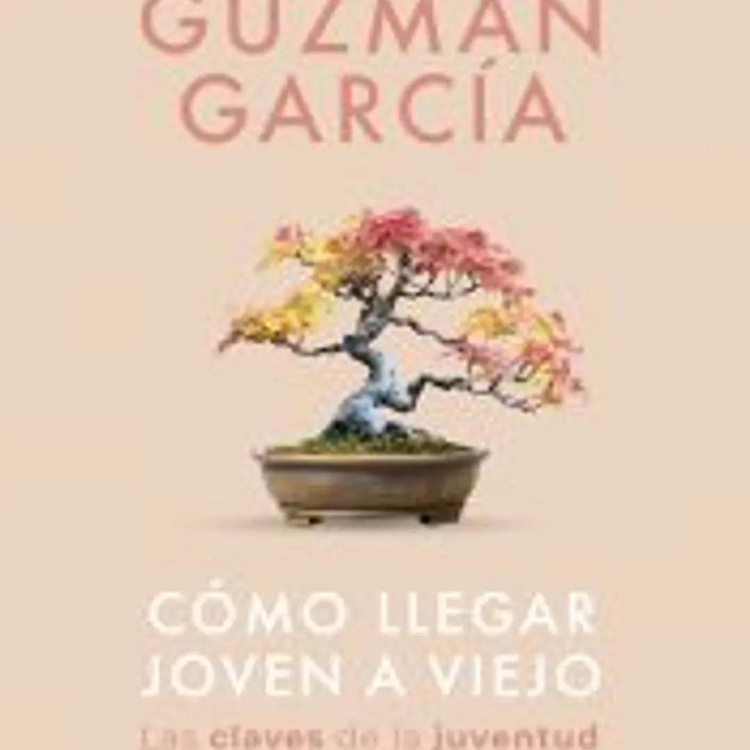 Cómo llegar joven a viejo 1