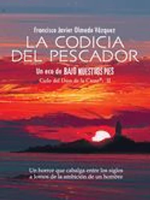 La codicia del pescador: Un eco de BAJO NUESTROS PIES (SPANISH EDITION)