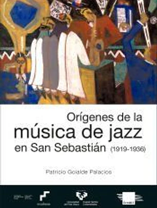 Orígenes de la música de jazz en San Sebastián (1919-1936)