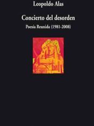 Concierto del desorden: poesía reunida (1981-2008)