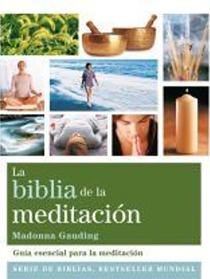 La biblia de la meditación