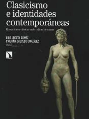 Clasicismo e identidades contemporáneas