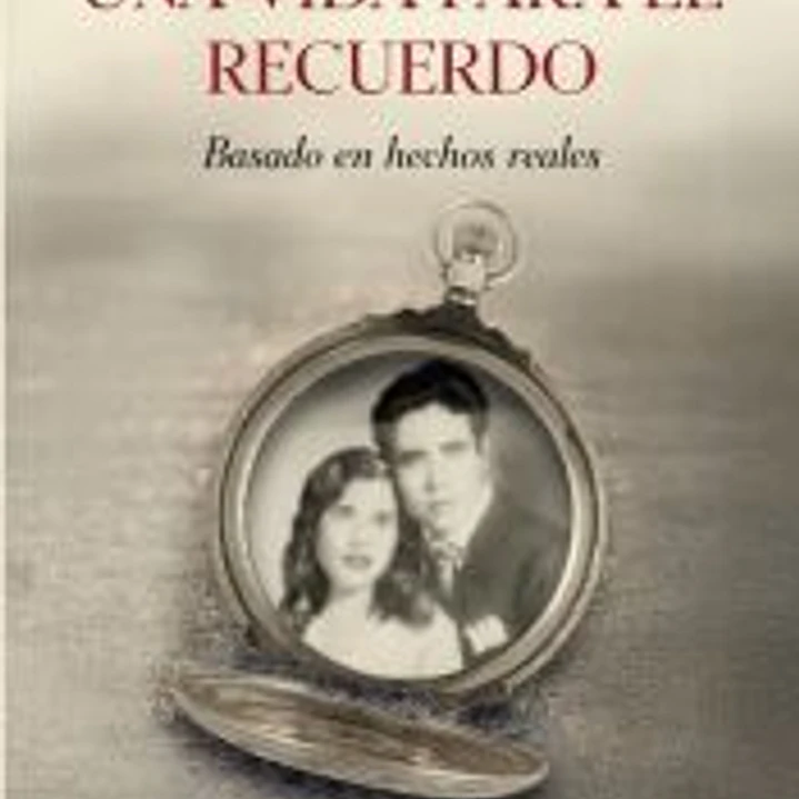 UNA VIDA PARA EL RECUERDO 1