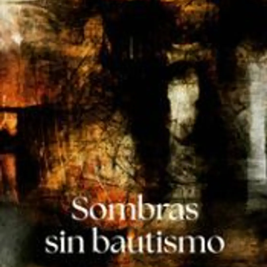 Sombras sin bautismo 1