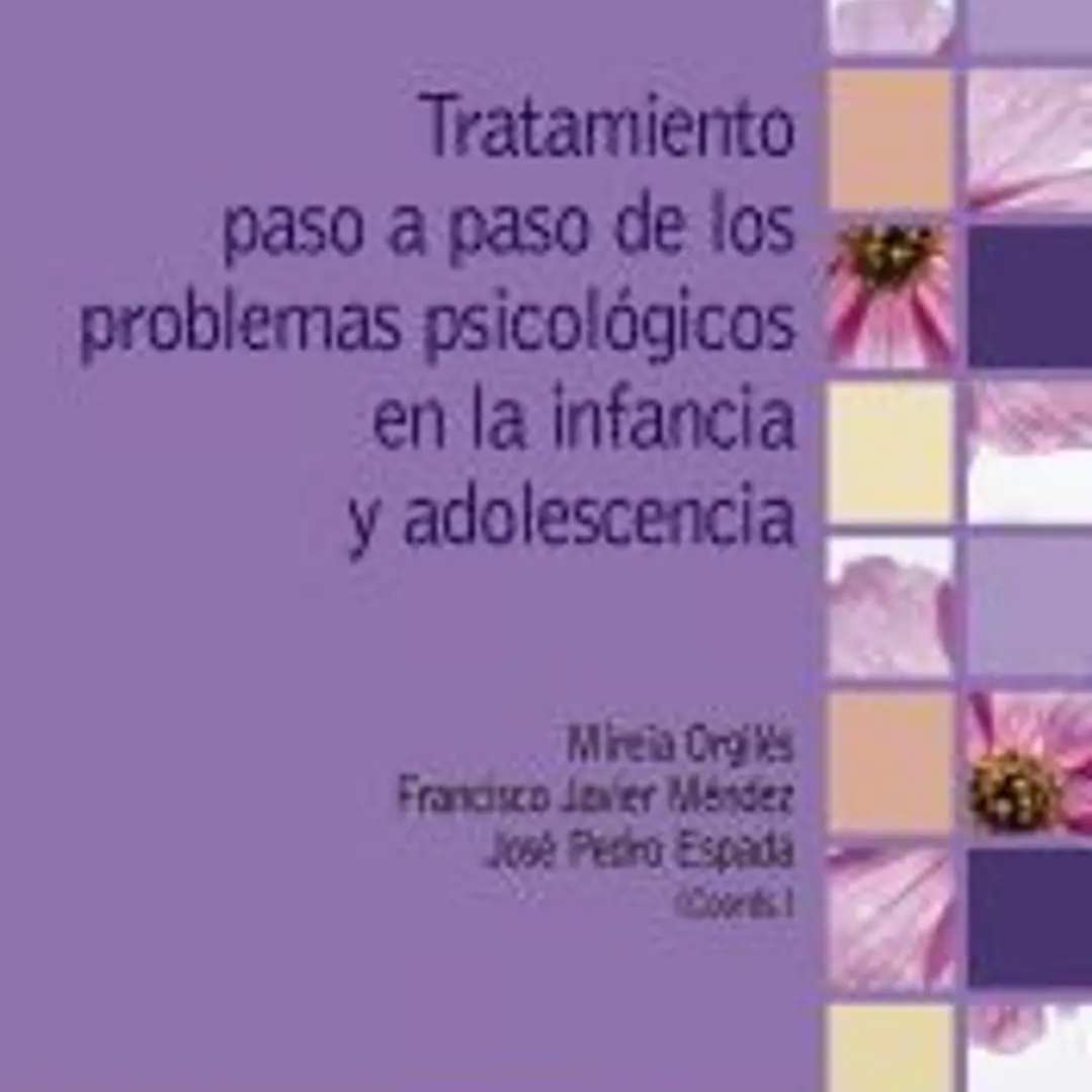 Tratamiento paso a paso de los problemas psicológicos en la infancia y adolescencia 1