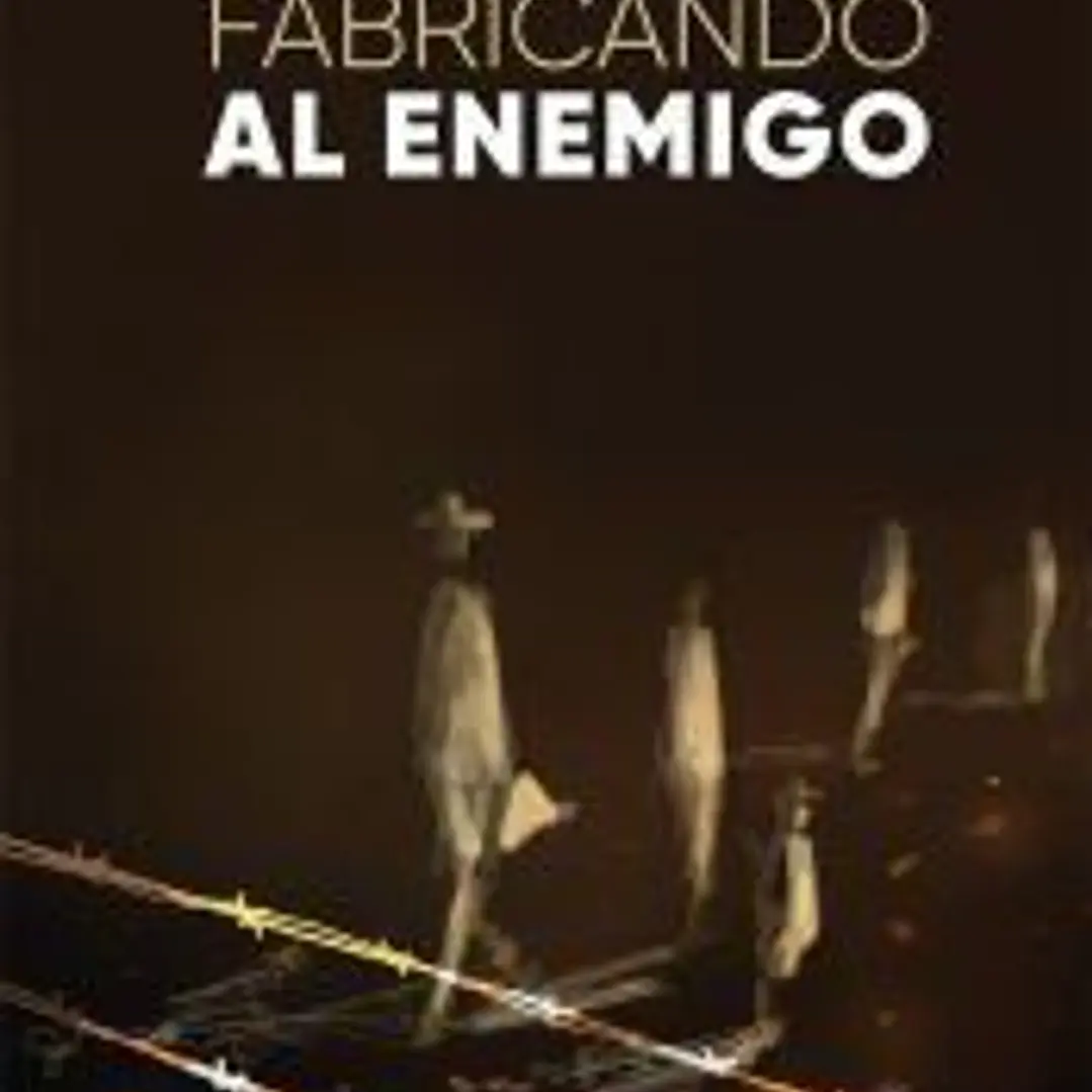 Fabricando al enemigo 1
