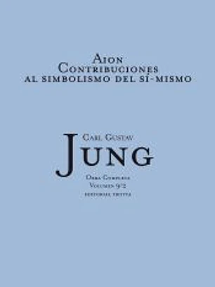 AION CONTRIBUCIONES AL SIMBOLISMO DEL SI MISMO-TAPA DURA