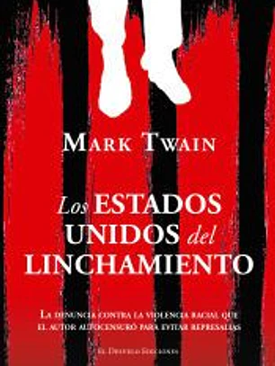 Los Estados Unidos del linchamiento