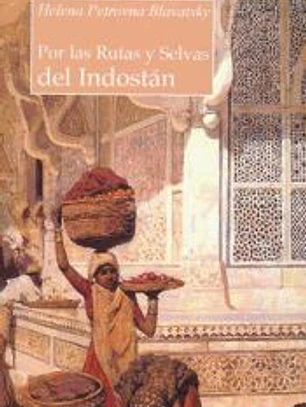Por las rutas y selvas del Indostán