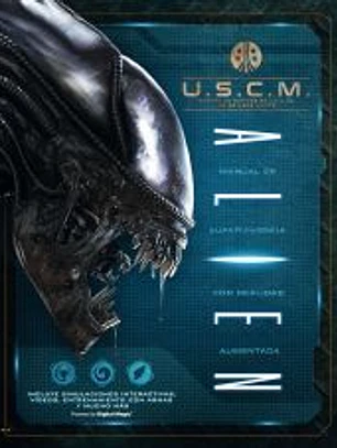 Alien: Manual de supervivencia con realidad aumentada