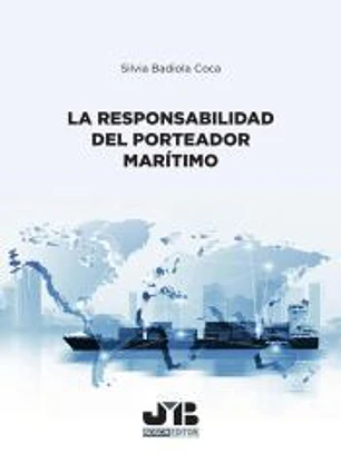 La responsabilidad del porteador marítimo