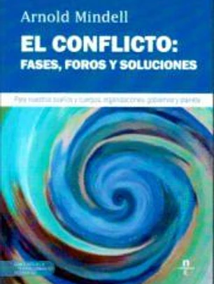 EL CONFLICTO: FASES, FOROS Y SOLUCIONES