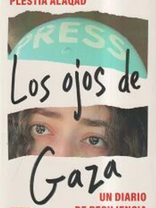 Los ojos de Gaza: Un diario de resiliencia