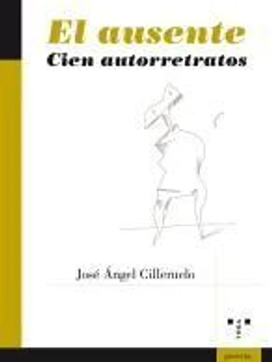 El ausente: Cien autorretratos