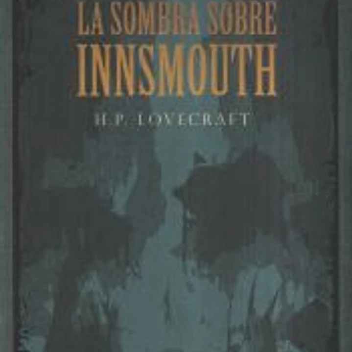 La sombra sobre Innsmouth 1