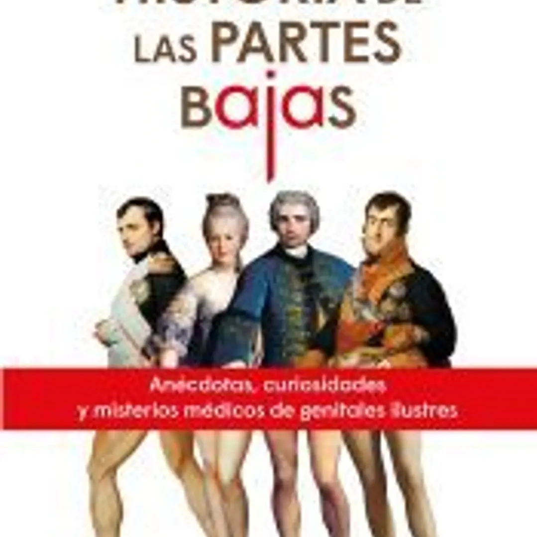 Historias de las partes bajas 1
