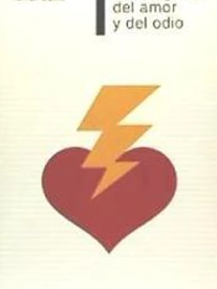 ORIGENES DEL AMOR Y DEL ODIO, LOS