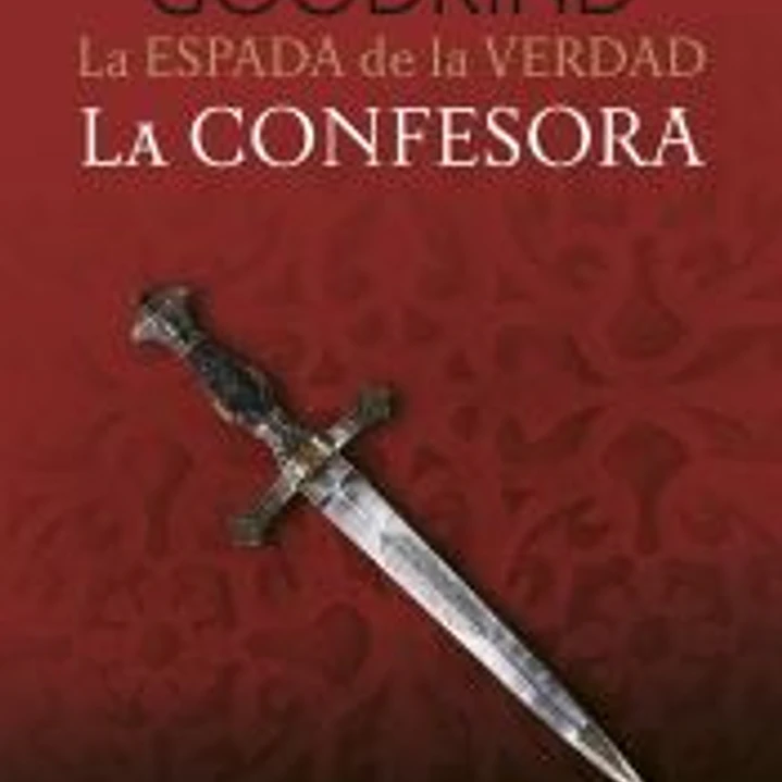 La Espada de la Verdad nº 11/17 La Confesora 1
