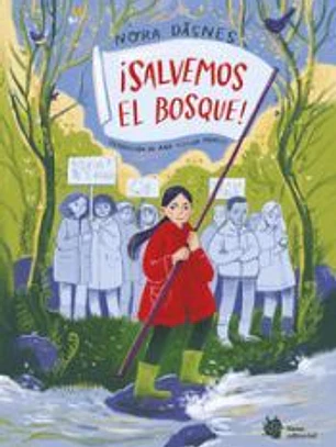 ¡Salvemos el bosque!