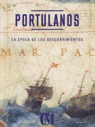 PORTULANOS. La época de los Descubrimientos
