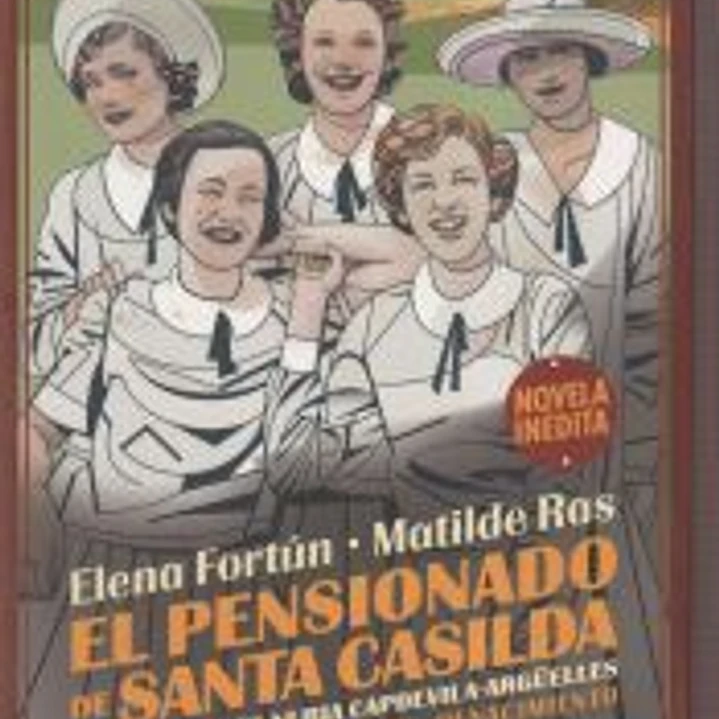 El pensionado de Santa Casilda 1