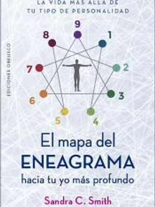 El mapa del eneagrama: hacia tu y yo más profundo