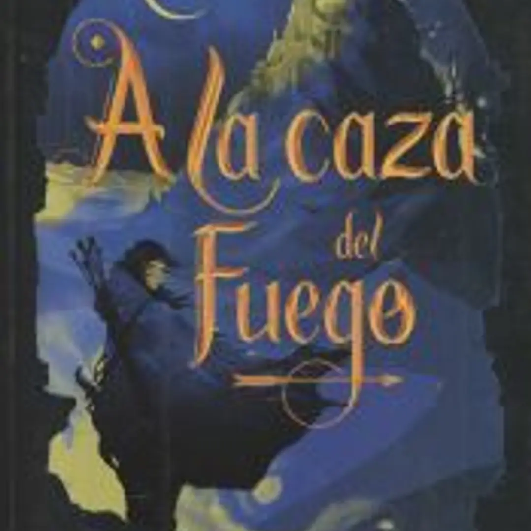 A la caza del fuego 1