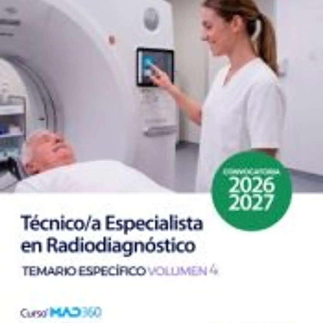 Técnico/a Especialista en Radiodiagnóstico. Temario específico volumen 4. Servicio Andaluz de Salud (SAS) 1