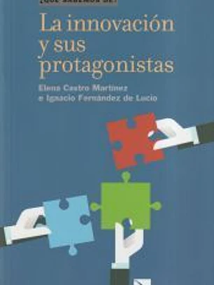 La innovación y sus protagonistas