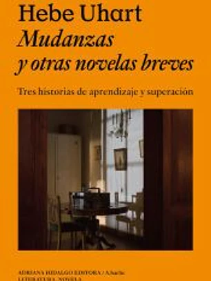 MUDANZAS Y OTRAS NOVELAS BREVES