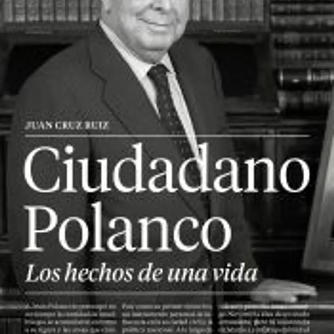Ciudadano Polanco, los hechos de una vida 1