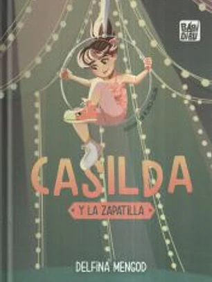 Casilda y la zapatilla
